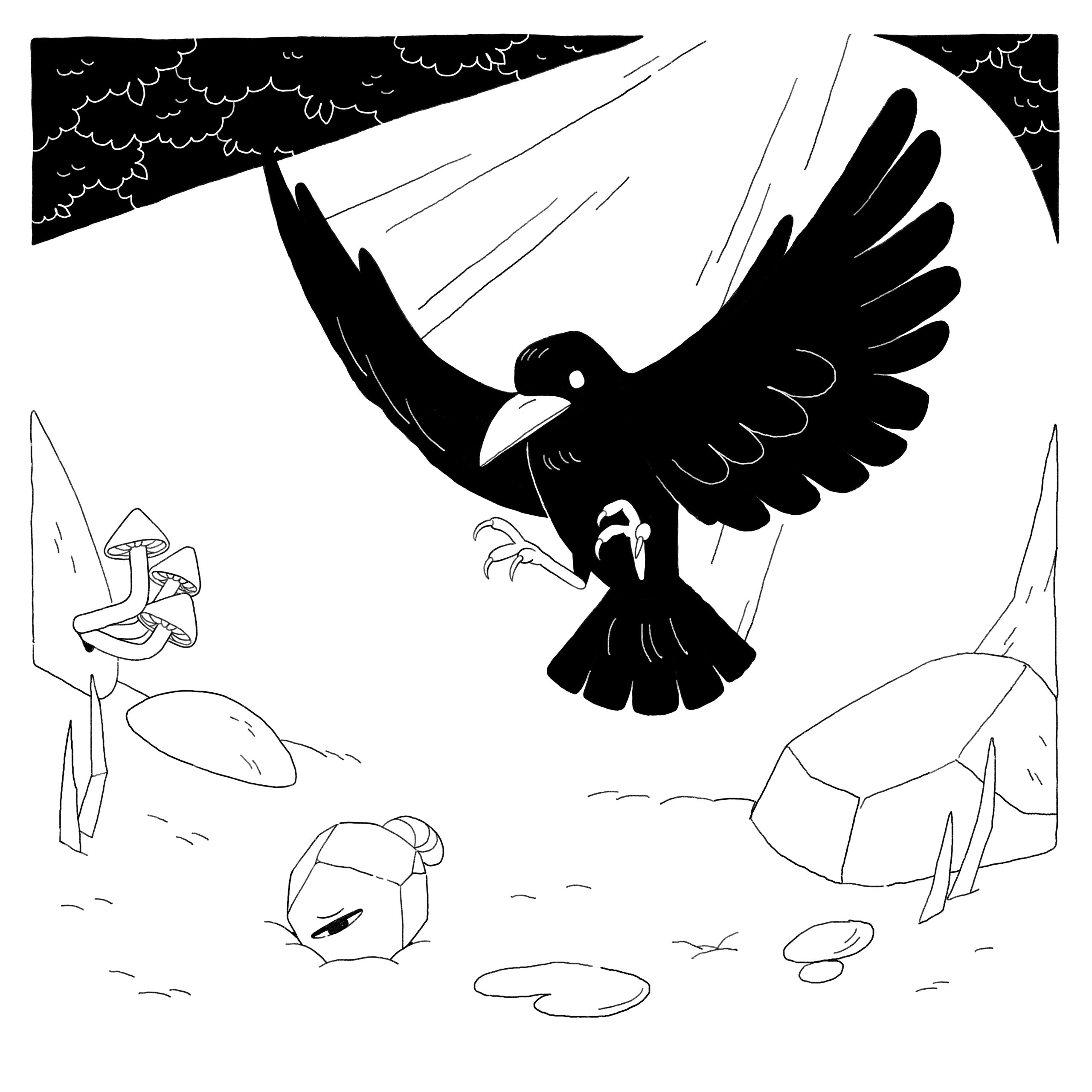 Then, a crow descends.